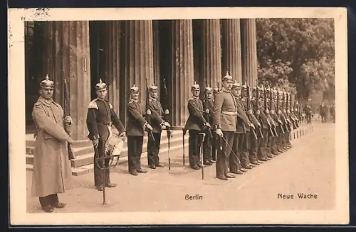 AK Berlin, Neue Wache, Wachaufstellung