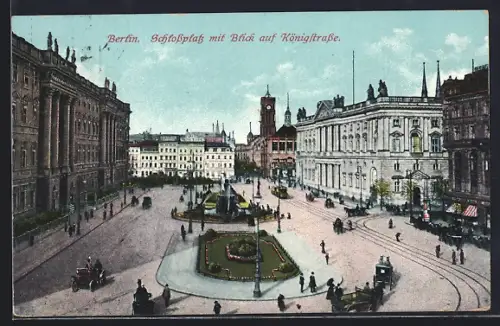 AK Berlin, Schlossplatz, Blick auf Königstrasse
