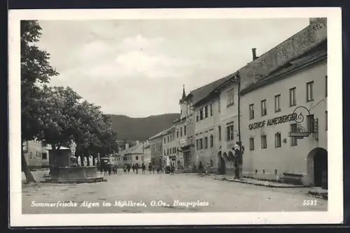 AK Aigen im Mühlkreis, Hauptplatz mit Gasthof Almesberger