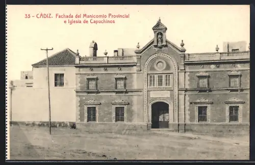 AK Cádiz, Fachada del Manicomio Provincial e Iglesia de Capuchinos