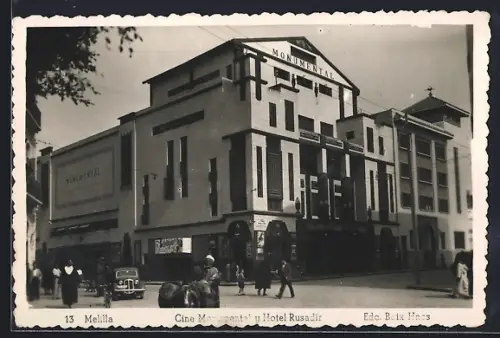 AK Melilla, Cine Monumental y Hotel Rusadir