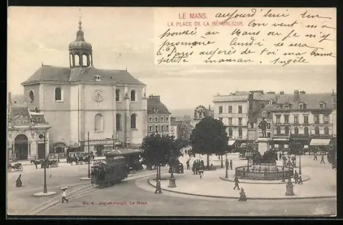 AK Le Mans, La Place de la République, Strassenbahn