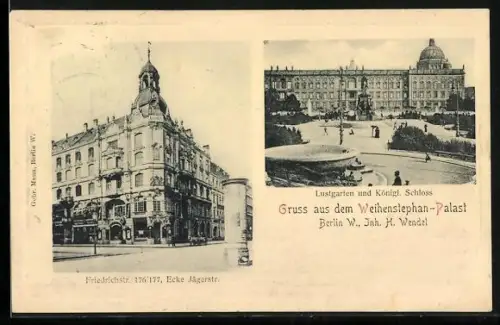 AK Berlin, Gasthaus Weihenstephan-Palast in der Friedrichstr. 176/177 Ecke Jägerstr., Inh. H. Wendel