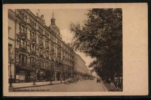 AK Berlin, Hotel Bristol, Unter den Linden 5/6