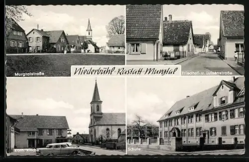 AK Niederbühl /Rastatt, Murgtalstrasse, Friedhof- u. Luisenstrasse, Kath. Kirche, Schule