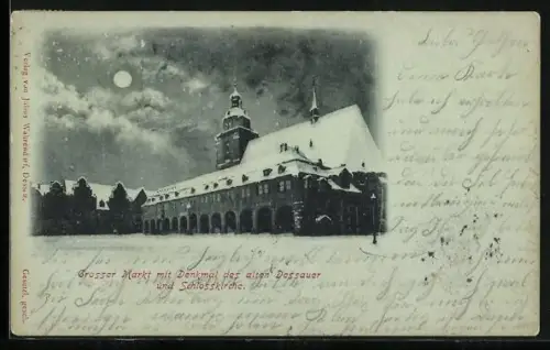 Mondschein-AK Dessau, Grosser Markt, Denkmal des alten Dessauer, Schlosskirche