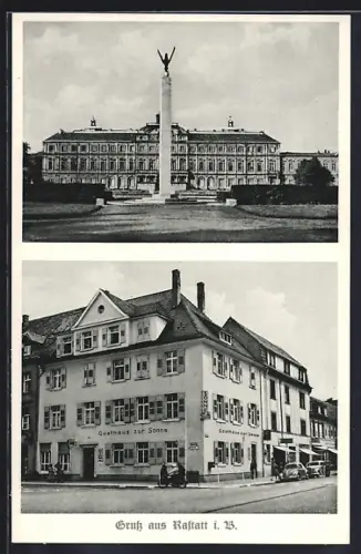 AK Rastatt /Baden, Gasthaus zur Sonne W. Jung mit Strasse, Schloss mit Säulendenkmal