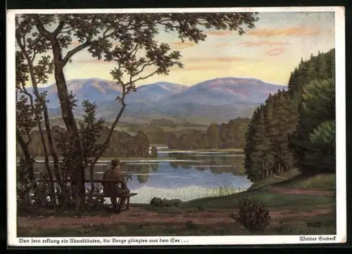 Künstler-AK Walter Einbeck: Von fern erklang ein Abendläuten, die Berge glänzten aus dem See...