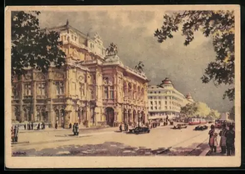 Künstler-AK Karl Schwetz: Wien, die Staatsoper