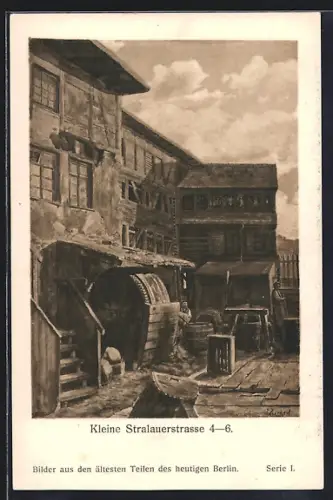 Künstler-AK Alt-Berlin, Motiv aus der Kleine Stralauerstrasse 4-6