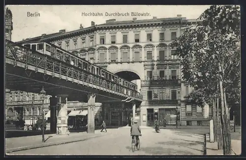 AK Berlin, Hochbahn Durchbruch Bülowstrasse