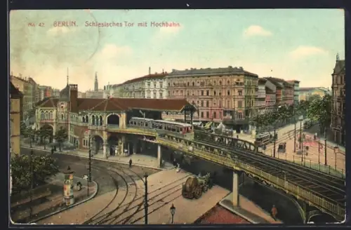 AK Berlin-Kreuzberg, Partie am Schlesischen Tor, Hochbahn, Strassenbahn