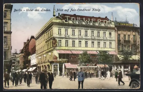 AK Berlin, Unter den Linden, Fein-Conditorei König, Café König, Café Schön