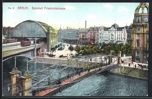 AK Berlin, Bahnhof Friedrichstrasse, Brücke