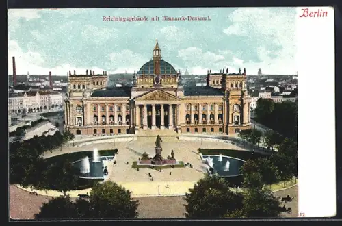 AK Berlin, Reichstagsgebäude, Bismarck-Denkmal, Brunnen