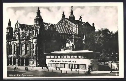 AK Köln-Neustadt, Opernhaus, Opernhaus Gaststätte