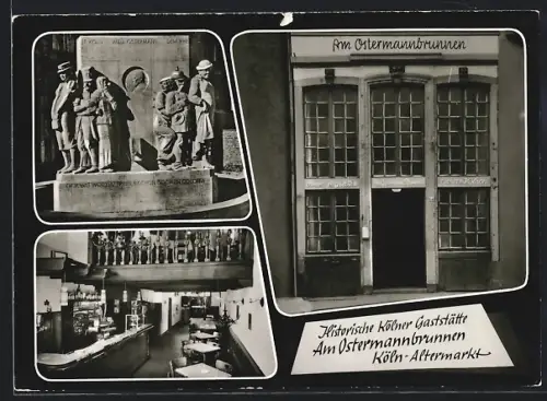 AK Köln, Ostermannbrunnen, Gaststätte Am Ostermannbrunnen, Altermarkt
