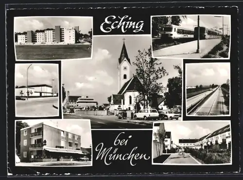 AK Eching bei München, Kirche, Wohnsiedlungen, Bahnhof