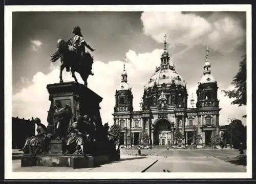 AK Berlin, Lustgarten, Dom, Denkmal König Friedrich Wilhelm III.