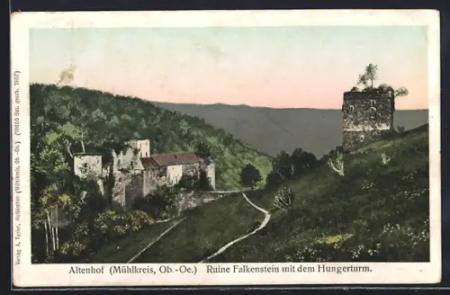 AK Altenhof /Mühlkreis, Ruine Falkenstein mit dem Hungerturm