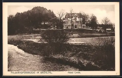 AK Felderhoferbrücke im Bröhltal, Hotel Linke