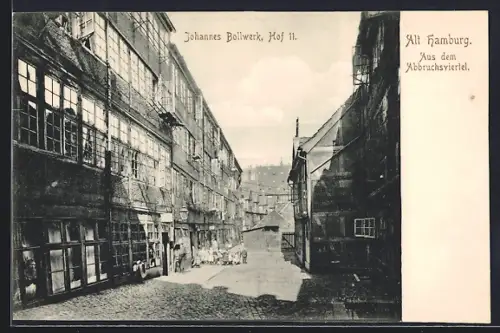 AK Alt-Hamburg, Johannes Bollwerk, Hof 11, Abbruchsviertel