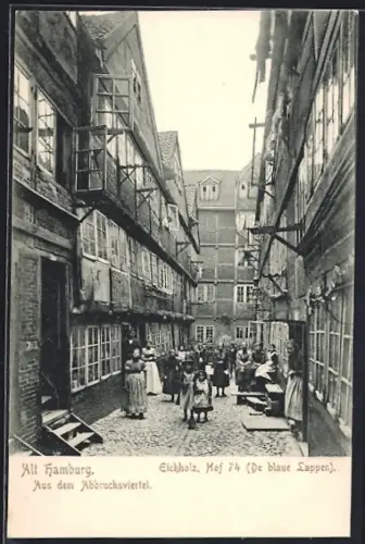 AK Alt-Hamburg, Eichholz, Hof 74, De blaue Lappen, aus dem Abbruchsviertel