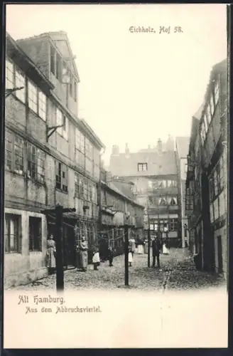 AK Alt-Hamburg, Aus dem Abbruchsviertel, Eichholz-Hof 58