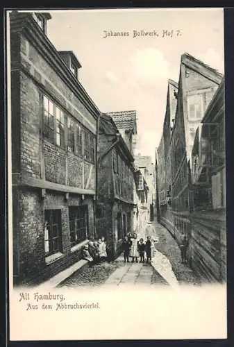 AK Alt-Hamburg, Johannes Bollwerk mit Kindern, Hof 7, Aus dem Abbruchsviertel