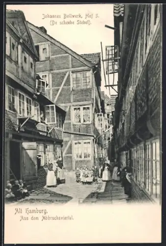 AK Alt-Hamburg, Johannes Bollwerk, Hof 5, De scheebe Stebel