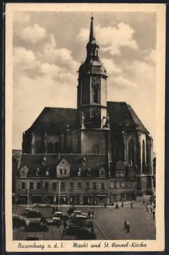 AK Naumburg a. d. S., Markt und St. Wenzel-Kirche