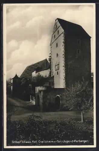 AK Schwäb. Hall, Jugend-Herberge am Crailsheimer Tor