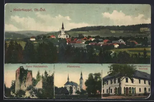 AK Niederkappel /Ob.-Öst., Fr. Amerstorfers Handlung, Ruine Haichenbach, Pfarrkirche