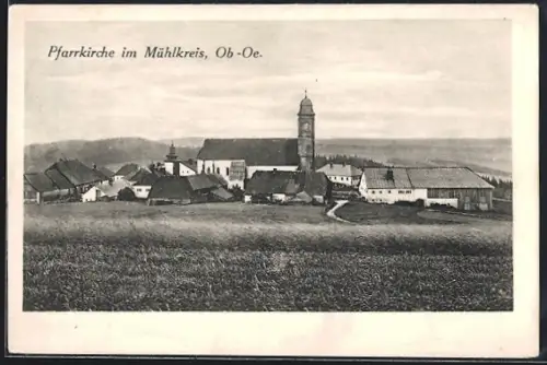 AK Pfarrkirchen im Mühlkreis, Ortspartie mit Kirche