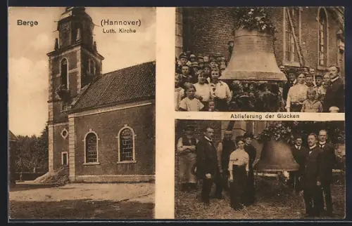 AK Berge /Hannover, Luth. Kirche, Ablieferung der Glocken
