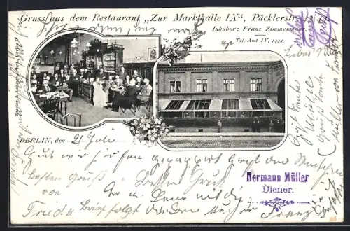 AK Berlin-Kreuzberg, Restaurant Zur Markthalle IX, Inh. Franz Zimmermann, Pücklerstrasse 43-44