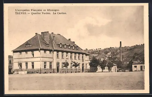 AK Treves, Quartier Verdun, La Cantine, L`occupation Francaise en Allemagne