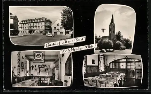 AK Holzkirchen /Obb., Gasthof Neue Post, Bes. Franz Pirkl, Marktplatz 20