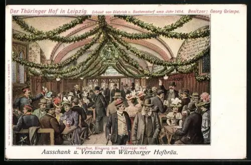 AK Leipzig, Restaurant Thüringer Hof, Versand von Würzburger Hofbräu, Besitzer Georg Grimpe