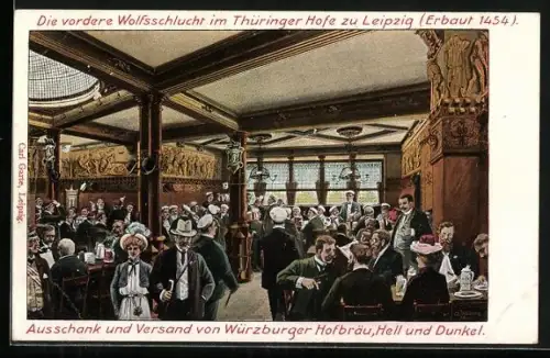 AK Leipzig, Vordere Wolfsschlucht im Gasthaus Thüringer Hof, Ausschank Würzburger Hofbräu