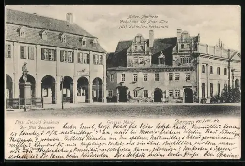 AK Dessau, Schreiters Restaurant Fürst Leopold Denkmal, Adler-Apotheke, Grosser Markt