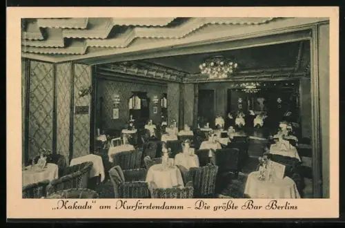 AK Berlin-Charlottenburg, Restaurant Kakadu am Kurfürstendamm, Inh. Dagobert Tichauer, Joachimsthaler Strasse 10