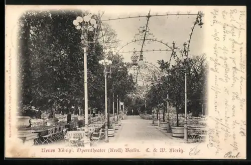 AK Berlin-Tiergarten, Neues Königl. Operntheater Kroll, Gartenansicht, C. & W. Moritz