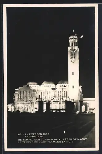 AK Anvers, Exposition 1930, Le Temple de l`Art Flamand, la Nuit