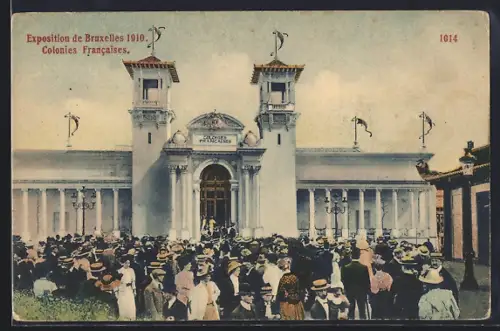 AK Bruxelles, Exposition Universelle 1910, Colonies Francaises