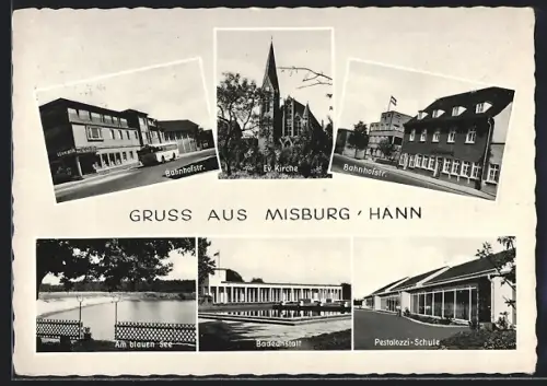 AK Misburg /Hann., Bahnhofstrasse, Badeanstalt, Pestalozzi-Schule