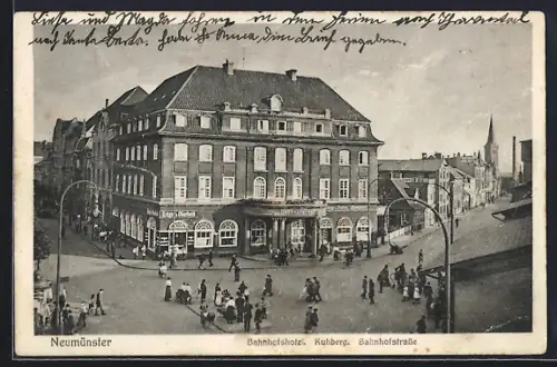 AK Neumünster, Bahnhofshotel, Kuhberg, Bahnhofstrasse