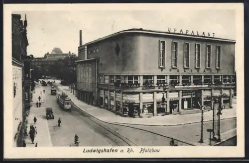 AK Ludwigshafen a. Rh., Pfalzbau, Kino Ufa-Palast, Strassenbahn
