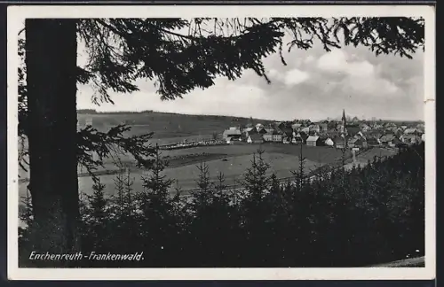 AK Enchenreuth /Frankenwald, Ortsansicht aus der Ferne