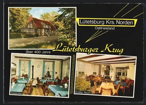 AK Lütetsburg /Krs. Norden, Über 400 Jahre Gasthaus Lütetsburger Krug, Innenansichten Teestube u. Grosser Raum